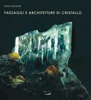 Paesaggi e architetture di cristallo